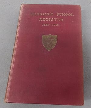Imagen del vendedor de Highgate School Register 1838-1950 a la venta por Baggins Book Bazaar Ltd
