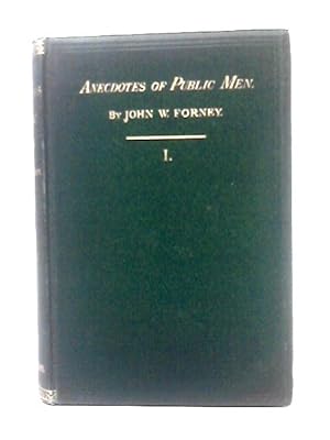 Seller image for Anecdotes of Public Men, Volume I for sale by World of Rare Books