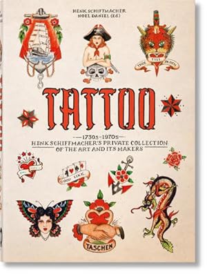 Immagine del venditore per TATTOO. 1730s-1970s. Henk Schiffmacher's Private Collection. 40th Ed. venduto da BuchWeltWeit Ludwig Meier e.K.