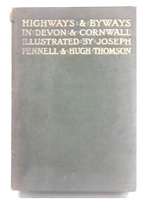 Imagen del vendedor de Highways And Byways In Devon And Cornwall a la venta por World of Rare Books