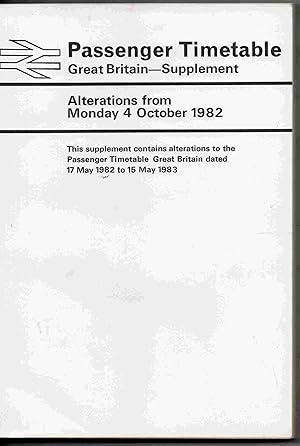 Passenger Timetable Great Britain - Supplement. Alterations from Monday 4 October 1982