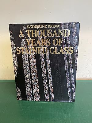 Imagen del vendedor de A THOUSAND YEARS OF STAINED GLASS a la venta por Old Hall Bookshop, ABA ILAB PBFA BA