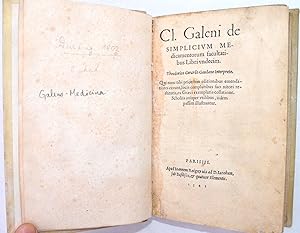 Cl. Galeni de SIMPLICIVM MEDICAMENTORUM FACULTATIBUS Libri Undecim. Theodorico Gerardo Gaudano In...