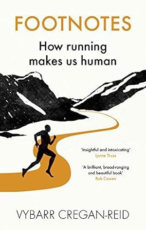 Image du vendeur pour Footnotes: How Running Makes Us Human mis en vente par WeBuyBooks