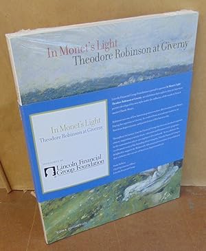 Image du vendeur pour In Monet's Light: Theodore Robinson at Giverny mis en vente par Atlantic Bookshop