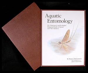 Bild des Verkufers fr Aquatic Entomology: The Fisherman's and Ecologists" Illustrated Guide to Insects and Their Relatives (LIMITED EDITION) zum Verkauf von David Foley Sporting Books