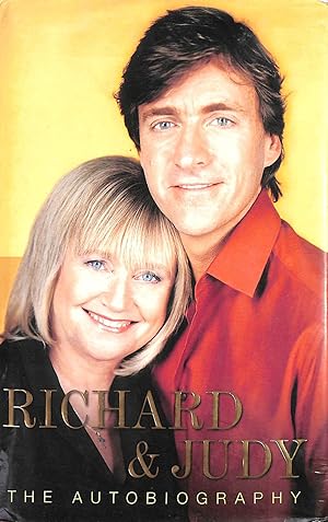 Seller image for Richard and Judy: The Autobiography for sale by M Godding Books Ltd