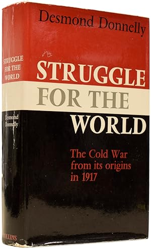 Struggle for the World: The Cold War from its Origins in 1917