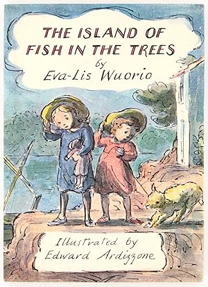 The Island of Fish in the Trees. Illustrated by Edward Ardizzone.