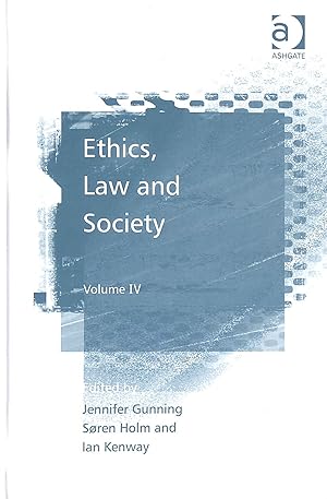 Bild des Verkufers fr Ethics, Law and Society: Volume IV zum Verkauf von M Godding Books Ltd