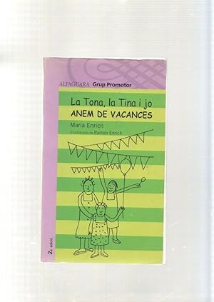 Seller image for La Tona, la Tina i jo anem de vacances for sale by El Boletin
