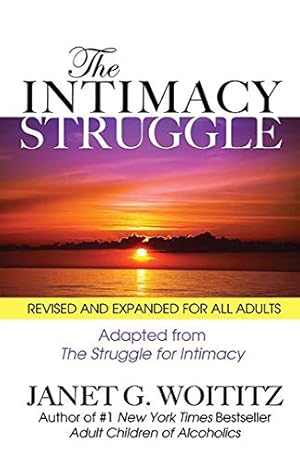 Image du vendeur pour The Intimacy Struggle: Revised and Expanded for All Adults mis en vente par -OnTimeBooks-