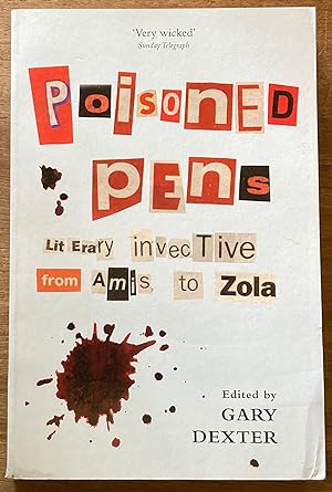 Poisoned Pens: Literary Invective from Amis to Zola