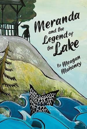 Seller image for Meranda and the Legend of the Lake (Paperback) for sale by Grand Eagle Retail