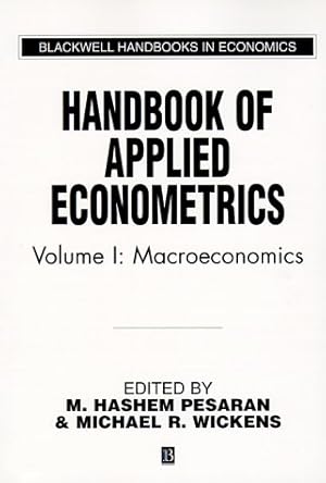 Bild des Verkufers fr Handbook of Applied Econometrics Volume I: Macroeconomics: v. 1 (Blackwell Handbooks in Economics) zum Verkauf von WeBuyBooks
