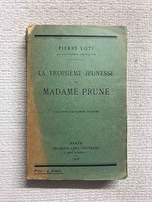 Seller image for La troisime jeunesse de Madame Prune for sale by Campbell Llibres