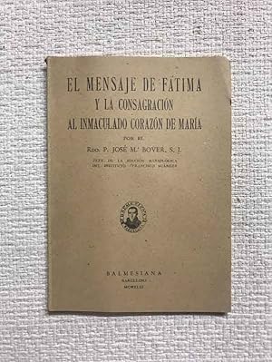 Seller image for El mensaje de Ftima y la consagracin al inmaculado corazn de Mara for sale by Campbell Llibres