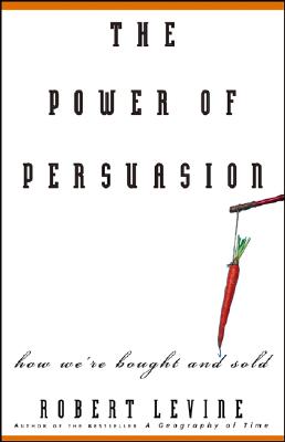 Imagen del vendedor de The Power of Persuasion: How We're Bought and Sold (Paperback or Softback) a la venta por BargainBookStores