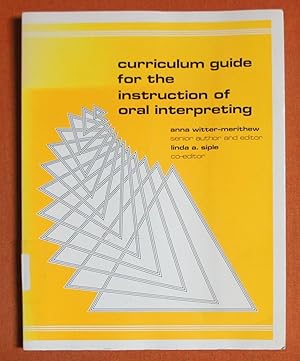 Seller image for Curriculum Guide for the Instruction of Oral Interpreting for sale by GuthrieBooks