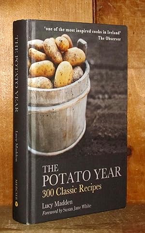 The Potato Year: 300 Classic Recipes
