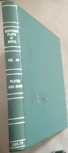 Image du vendeur pour The Flowering Plants of Africa : a magazine containing coloured figures with descriptions of the indigenous flowering plants of Africa. [Volume 40 only] mis en vente par Chapter 1