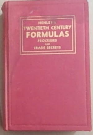 Seller image for Henley's Twentieth Century Book of Formulas, Processes and Trade Secrets for sale by Chapter 1