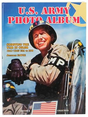 Immagine del venditore per U.S. Army Photo Album: Shooting the War in Color 1941-1945 USA to ETO venduto da Kenneth Mallory Bookseller ABAA