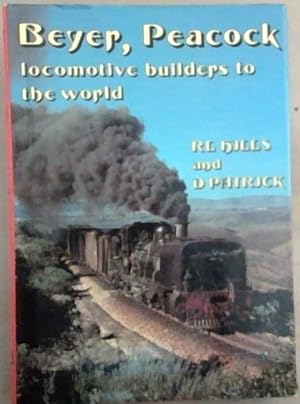 Beyer, Peacock: Locomotive Builders to the World