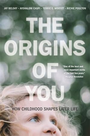 Seller image for Origins of You : How Childhood Shapes Later Life for sale by GreatBookPrices