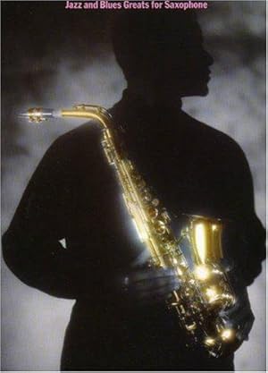 Seller image for Jazz and Blues Greats for Saxophone for sale by WeBuyBooks