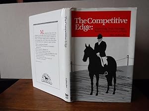 Seller image for The Competitive Edge: Improving Your Dressage Scores in the Lower Levels for sale by Old Scrolls Book Shop