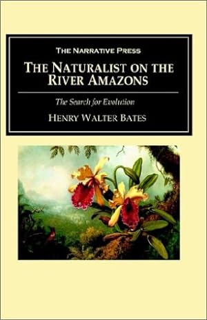 Image du vendeur pour The Naturalist on the River Amazons mis en vente par -OnTimeBooks-