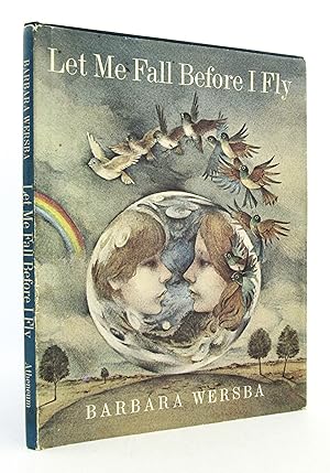 Seller image for Let Me Fall Before I Fly for sale by Bookworm and Apple