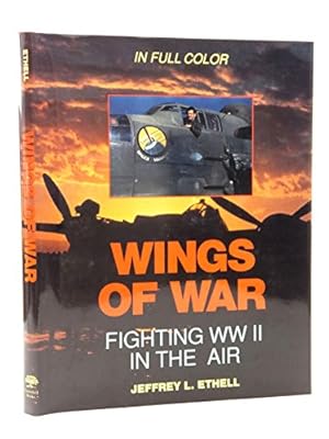 Bild des Verkufers fr Wings of War: Fighting WWII in the Air zum Verkauf von WeBuyBooks