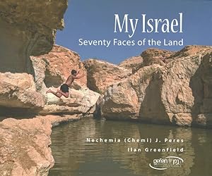 Seller image for My Israel : Seventy Faces of the Land for sale by GreatBookPrices