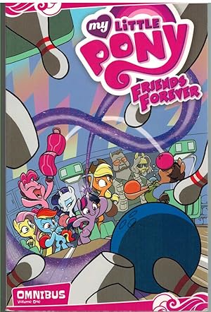 Image du vendeur pour MY LITTLE PONY Friends Forever Omnibus, Volume 1 mis en vente par The Avocado Pit