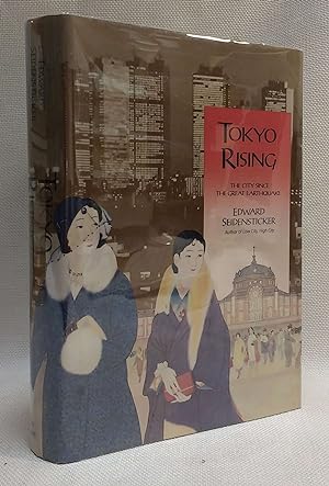 Seller image for Tokyo Rising: The City Since the Great Earthquake for sale by Book House in Dinkytown, IOBA
