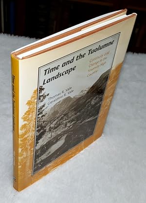 Time and the Tuolumne Landscape: Continuity and Change in the Yosemite High County
