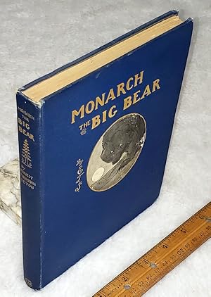 Seller image for Monarch, The Big Bear of Tallac for sale by Lloyd Zimmer, Books and Maps