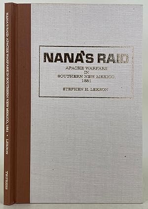 Bild des Verkufers fr Nana's Raid. Apache warfare in southern New Mexico, 1881 zum Verkauf von Leakey's Bookshop Ltd.