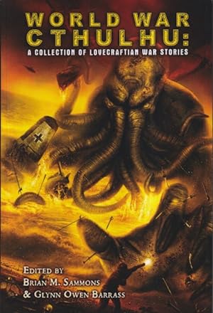 Bild des Verkufers fr World War Cthulhu: A Collection of Lovecraftian War Stories zum Verkauf von Ziesings