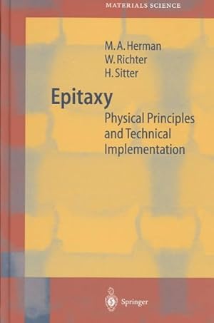 Image du vendeur pour Epitaxy : Physical Principles and Technical Implementation mis en vente par GreatBookPricesUK