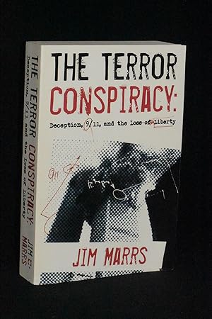 The Terror Conspiracy: Deception, 9/11, and the Loss of Liberty