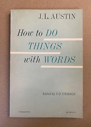 Bild des Verkufers fr How to Do Things with Words: The William James Lectures delivered at Harvard University in 1935 (Galaxy Book 132) zum Verkauf von Fahrenheit's Books