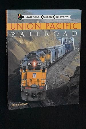 Union Pacific Railroad (Railroad Color History)