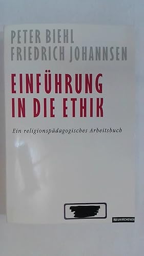 Seller image for EINFHRUNG IN DIE ETHIK: EIN RELIGIONSPDAGOGISCHES ARBEITSBUCH. for sale by Buchmerlin