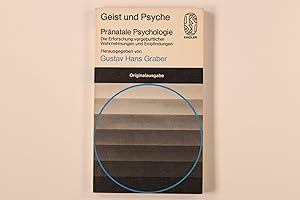 Bild des Verkufers fr PRNATALE PSYCHOLOGIE. die Erforschung vorgeburtl. Wahrnehmungen u. Empfindungen; die Vortr. wurden bei d. 2. Tagung d. Internat. Studiengemeinschaft f. Prnatale Psychologie, ISPP vom 18. - 20. Juli 1973 in Paris gehalten zum Verkauf von INFINIBU KG