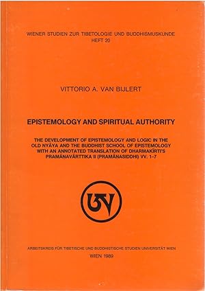 Epistemology and Spiritual Authority: The Development of Epistemology and Logic in the Old Nyaya ...