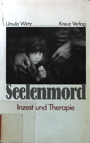 Bild des Verkufers fr Seelenmord : Inzest und Therapie. zum Verkauf von books4less (Versandantiquariat Petra Gros GmbH & Co. KG)