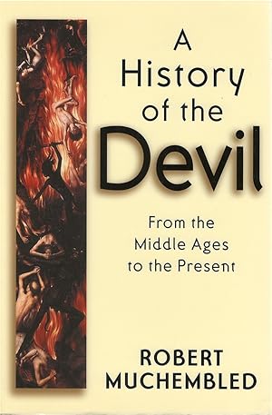 A History of the Devil from the Middle Ages to the Present